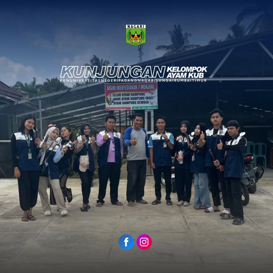 Kunjungan Edukatif Mahasiswa KKN UNP 2026  Pada Sektor Pertanian dan Peternakan Sebagai Upaya Penguatan Usaha Ayam KUB Berbasis Masyarakat Nagari